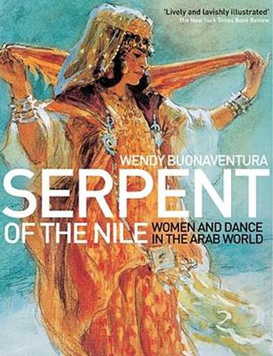 Cover image for Serpent of the Nile: Women and Dance in the Arab World