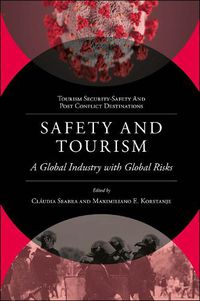 Cover image for Safety and Tourism: A Global Industry with Global Risks