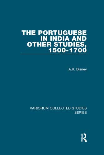 Cover image for The Portuguese in India and Other Studies, 1500-1700