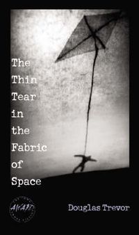 Cover image for The Thin Tear in the Fabric of Space