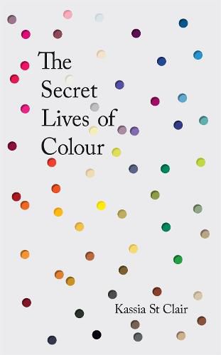 Cover image for The Secret Lives of Colour