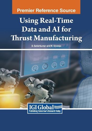 Cover image for Using Real-Time Data and AI for Thrust Manufacturing