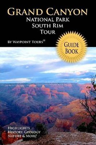 Cover image for Grand Canyon National Park South Rim Tour Guide Book