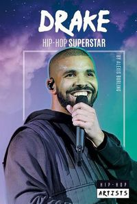 Cover image for Drake: Hip-Hop Superstar