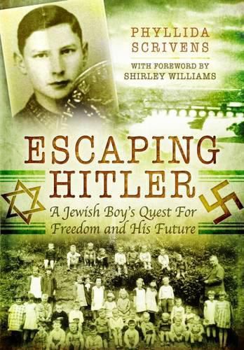 Cover image for Escaping Hitler: A Jewish Boy's Quest for Freedom and His Future