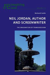 Cover image for Neil Jordan, Author and Screenwriter