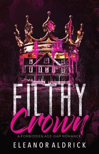 Cover image for Filthy Crown