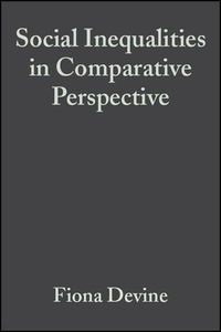 Cover image for Social Inequalities in Comparative Perspective