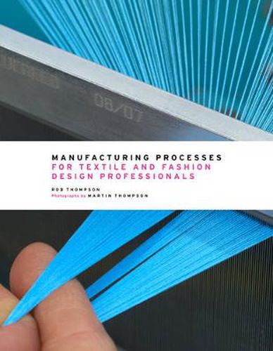 Cover image for Manufacturing Processes for Textile and Fashion Design Professionals