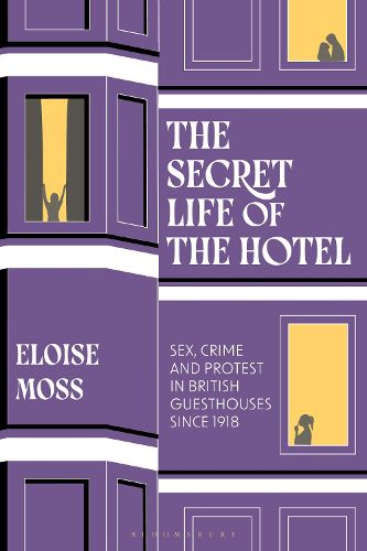 Cover image for The Secret Life of the Hotel