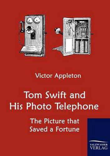 Cover image for Tom Swift and His Photo Telephone