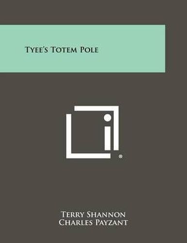 Cover image for Tyee's Totem Pole