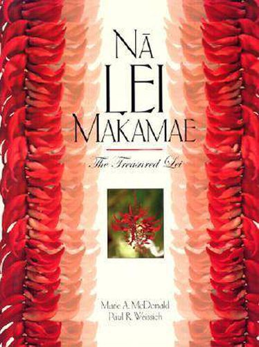 Cover image for Na Lei Makamae: The Treasured Lei