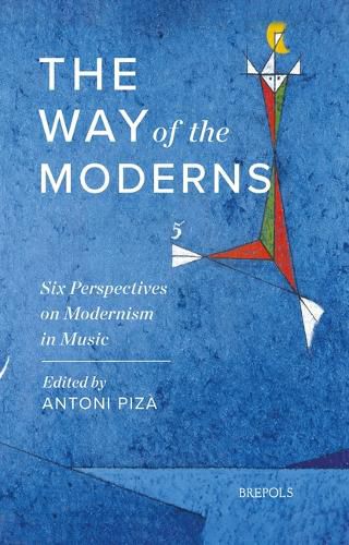 Cover image for The Way of the Moderns