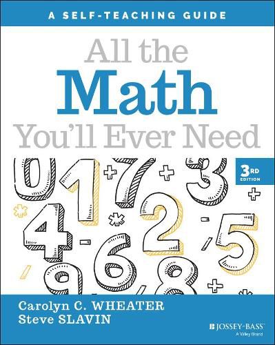 Cover image for All the Math You'll Ever Need: A Self-Teaching Gui de, Third Edition