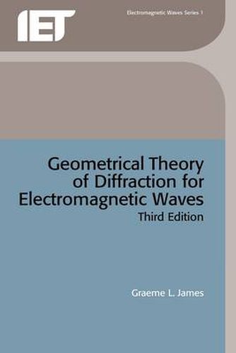 Cover image for Geometrical Theory of Diffraction for Electromagnetic Waves