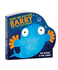 Cover image for Count and Play with Barry the Fish with Fingers