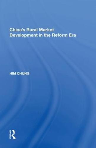 Cover image for China's Rural Market Development in the Reform Era