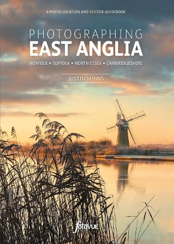 Cover image for Photographing East Anglia: The Most Beautiful Places to Visit