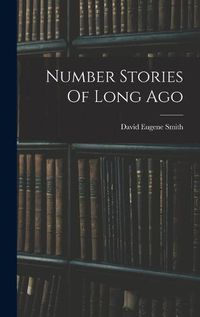 Cover image for Number Stories Of Long Ago