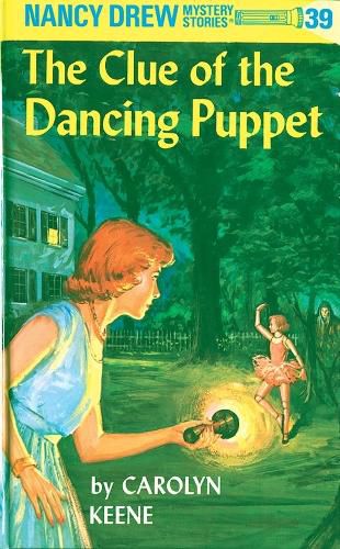 Cover image for Nancy Drew 39: the Clue of the Dancing Puppet