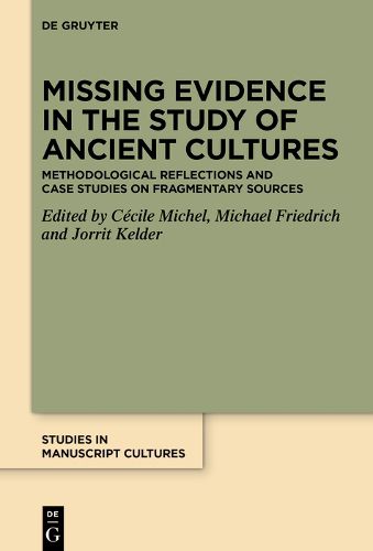 Cover image for Missing Evidence in the Study of Ancient Cultures