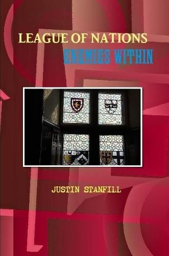 Cover image for League of Nations. Enemies Within