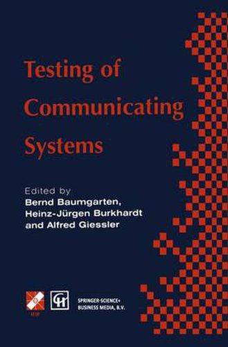 Cover image for Testing of Communicating Systems: IFIP TC6 9th International Workshop on Testing of Communicating Systems Darmstadt, Germany 9-11 September 1996