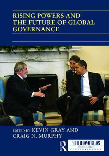 Cover image for Rising Powers and the Future of Global Governance