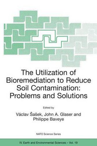 Cover image for The Utilization of Bioremediation to Reduce Soil Contamination: Problems and Solutions