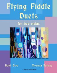 Cover image for Flying Fiddle Duets for Two Violas, Book Two