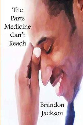 Cover image for The Parts Medicine Can't Reach