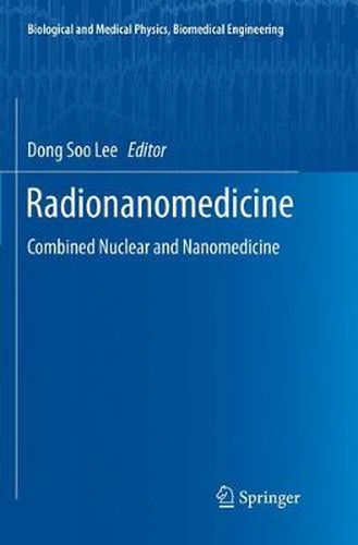 Cover image for Radionanomedicine: Combined Nuclear and Nanomedicine