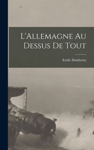 Cover image for L'Allemagne au dessus de Tout