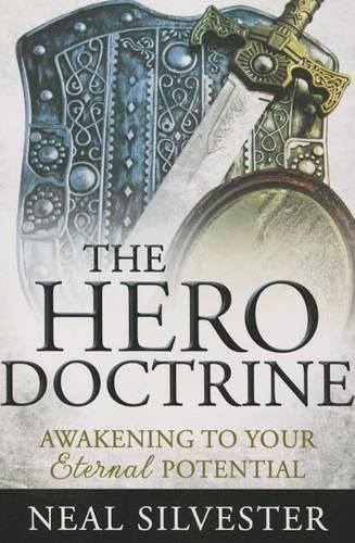 Cover image for The Hero Doctrine: Awakening to Your Eternal Potential