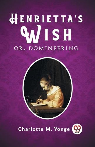 Henrietta's Wish Or, Domineering