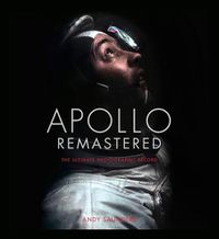 Cover image for Apollo Remastered: The Ultimate Photographic Record