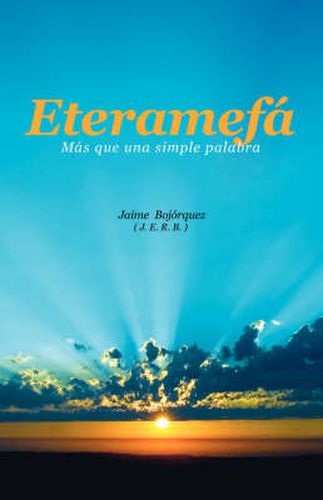 Cover image for Eteramefa: Mas Que Una Simple Palabra