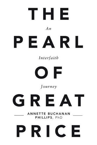 Cover image for The Pearl of Great Price: An Interfaith Journey