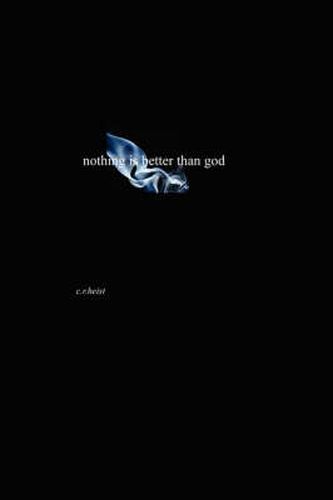 Cover image for Nothing is Better Than God