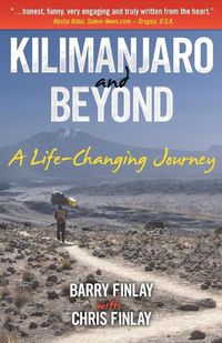 Cover image for Kilimanjaro and Beyond: A Life-Changing Journey