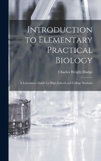 Cover image for Introduction to Elementary Practical Biology