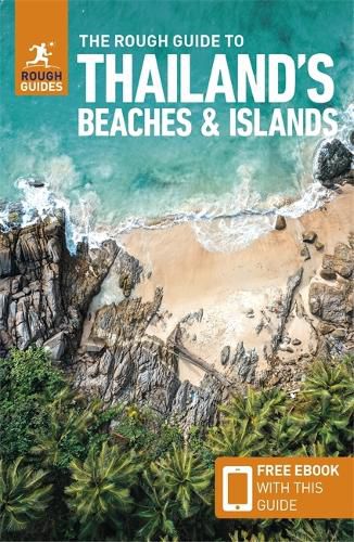 Cover image for The Rough Guide to Thailand's Beaches & Islands: Travel Guide with eBook