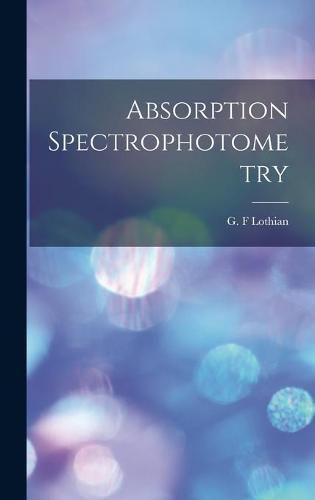 Cover image for Absorption Spectrophotometry