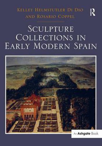 Cover image for Sculpture Collections in Early Modern Spain