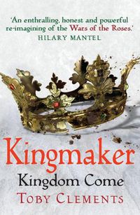Cover image for Kingmaker: Kingdom Come: (Book 4)