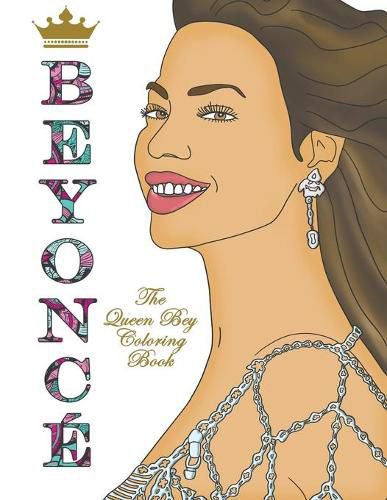 Cover image for Beyonce: The Queen Bey Coloring Book