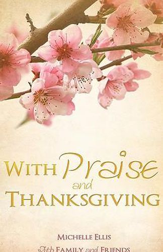 Cover image for With Praise and Thanksgiving