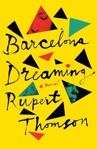 Cover image for Barcelona Dreaming: A Novel