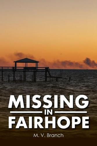 Cover image for Missing in Fairhope